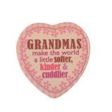 Grandmas Make World Heart Magnet (Copy)