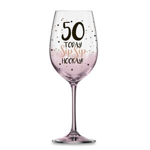50 PINK SIP SIP HOORAY WINE GLASS 430ML - Yakedas Party and Giftware